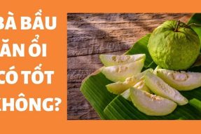 Mẹ bầu có ăn ổi được không? Lợi ích của ổi trong quá trình mang thai