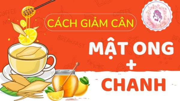 Giảm cân bằng chanh và mật ong