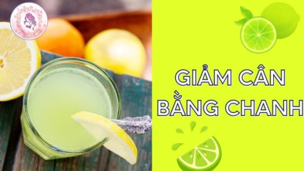 Giảm cân từ chanh có tác dụng gì?